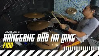 POL - Hanggang Dito Na Lang | Frio (Drum Cover)