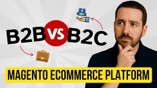 Magento B2B vs B2C: The ONE Difference That Cost Stores Millions