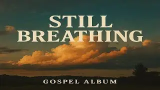 Woke Up Still Breathing |Produced By. SoulFrame Network