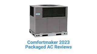HvacRepairGuy 2023 Comfortmaker Brand Packaged AC Reviews