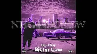 Big Tony - Sitting Low (Instrumental)