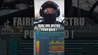 FAIRE une INSTRU pour GAZO !