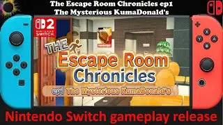 The Escape Room Chronicles ep1：The Mysterious KumaDonald's - Nintendo Switch / Switch 2 Compatible