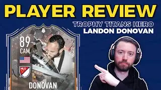 89 Rated Hero Landon Donovan Review | Trophy Titans Versatile Attacker! | FIFA 23 Ultimate Team
