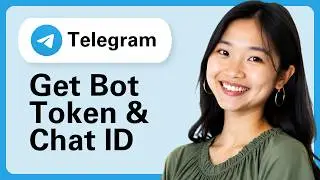 Learn How To Get Telegram Bot Token And Chat ID