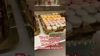 The all new Cake Bake Shop and Restaurant at Disney's Boardwalk!!! #disney #disneyworld #orlando