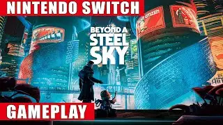 Beyond a Steel Sky Nintendo Switch Gameplay