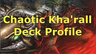 Chaotic M'arrillian Kha'rall Deck Profile July 2020