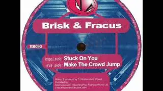 Brisk & Fracus - Make The Crowd Jump