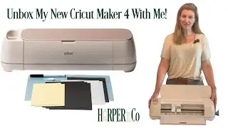 Cricut Maker 4 Unboxing + First Impressions | See What’s New!