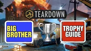 Teardown | Big Brother Trophy Guide | EASY
