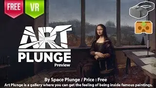 Art Plunge Preview - A gallery where you can get the feeling of being inside famous paintings