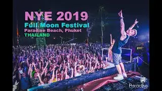 Full Moon 🌒 Festival - NYE 2019 Beach Party, Paradise Beach, Patong, Phuket, Thailand.  by GoPro 7b