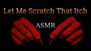 The Scratching ASMR You've Been Wishing for🎧😊❤️😵&zwj;💫