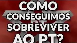 PORQUE O PT SE TRANSFORMOU NO PARTIDO MAIS CORRUPTO DO MUNDO?