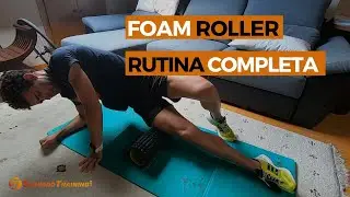 FOAM ROLLER - Beneficios y rutina completa