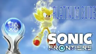 Sonic Frontiers Platinum Guide