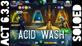 Rank 3 6 Star Nick Fury solos Acid Wash Mysterio - Act 6.3.3