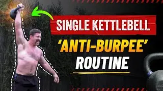 Ditch Burpee's Forever! Single Kettlebell 