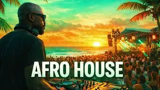 AFRO HOUSE SUNSET MIX 2026 FESTIVALS