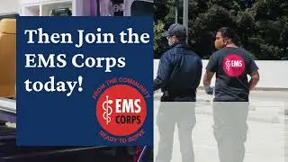 Want to be an EMT? EMS Corps EMT Training can help!