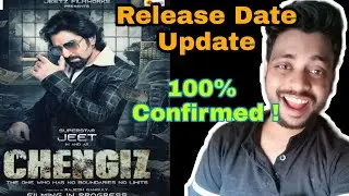 CHENGIZ Movie Release Date Cofirmed Update || Jeet || Bangla Movie