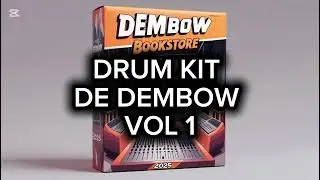 DEMBOW BOOKSTORE 2025 - LIBRERIA DE DEMBOW 2025 GRATIS - DEMBOW DRUM KIT VOL 1 GRATIS