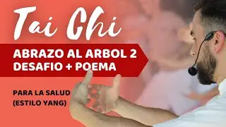 TAICHI DESAFIO del Abrazo al Arbol + POEMA del POSTE UNIVERSAL ☯️ chikung