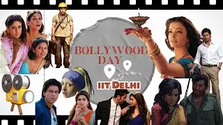 BOLLYWOOD DAY AT IIT DELHI