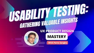 Usability Testing: Gathering Valuable Insights for Improved UX