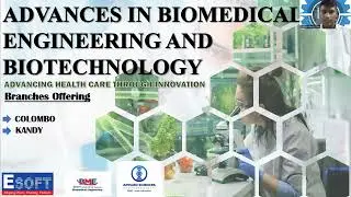 A Deep Dive into Biomedical Engineering & Biotechnology at ESOFT (Part 2)