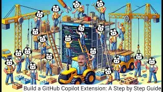 Building a GitHub Copilot Extension: A Step-by-Step Guide