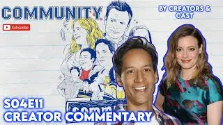 Community - S04E11 | Commentary by Creators & Cast