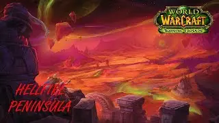 WoW Hellfire Peninsula Soundtrack | WoW Hellfire Peninsula Music | WoW Hellfire Peninsula OST
