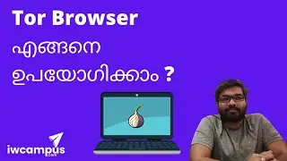 #മലയാളം | How to use Tor Browser | Access Internet and Dark web