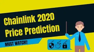 Chainlink Price Prediction 2020
