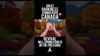 Darkness over Canada! Pray for Canada! #Canada #Canadians #Prey #Prayer