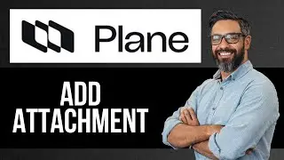 Как добавить прикрепление в Plane &mdash; пошаговое руководство по Plane