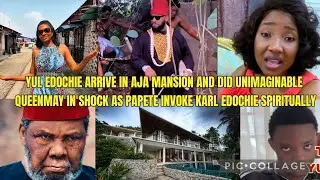 30 MINUTES AGO W0RST HAPPEN YULEDOCHI ARRIVE AJA MANSION & DID UNIMAGINABLE QUEENMAY IN SH0CK