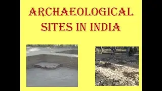Archaeological Sites in India  - English
