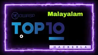2021 OWASP Top Ten in Malayalam | Web Application Security Vulnerability | Hackerala | Bug Bounty