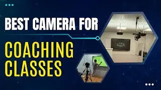 Best Camera For Online Teaching | Online Teaching for Beginners | Best 4k Camera| Edutek Smart Class