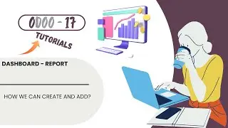 How to Add a Report in the Dashboard Module from Any Module in Odoo 17