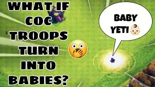 WHAT IF COC TROOPS TURN INTO BABIES?😲 | Clash of clans | Shrink trap v/s troop