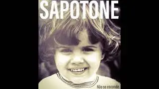 Sapotone - N&atilde;o Se Esconde (FullAlbum) 0 Sintonia  3:09 Mergulhar 6:38 KarmaCalma 10:33 S&oacute; eu e Voc&ecirc;.