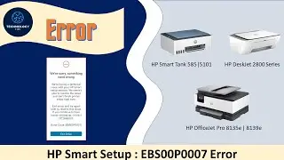 Решение ошибки HP Smart EBS00P0007