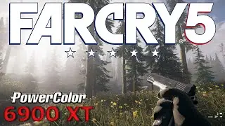 Far Cry 5 | 6900 XT 5950X | 4K ULTRA GRAPHICS