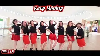 Keep Moving /Line Dance / Choreo : Janet [ Zhen Zhen ] Ge [ CN ] Demo : GINA LD