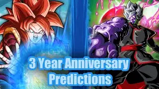 3 YEAR ANNIVERSARY PREDICTIONS FOR DRAGON BALL LEGENDS 🔥