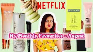 My Monthly Favourites - AUGUST 2024 🌸 #skincare #makeup #netflix #amazonfinds 🧿